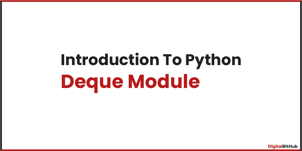 Deque - Python Collection Module